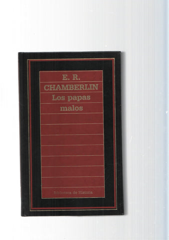 Biblioteca de Historia num.44: Los papas malos