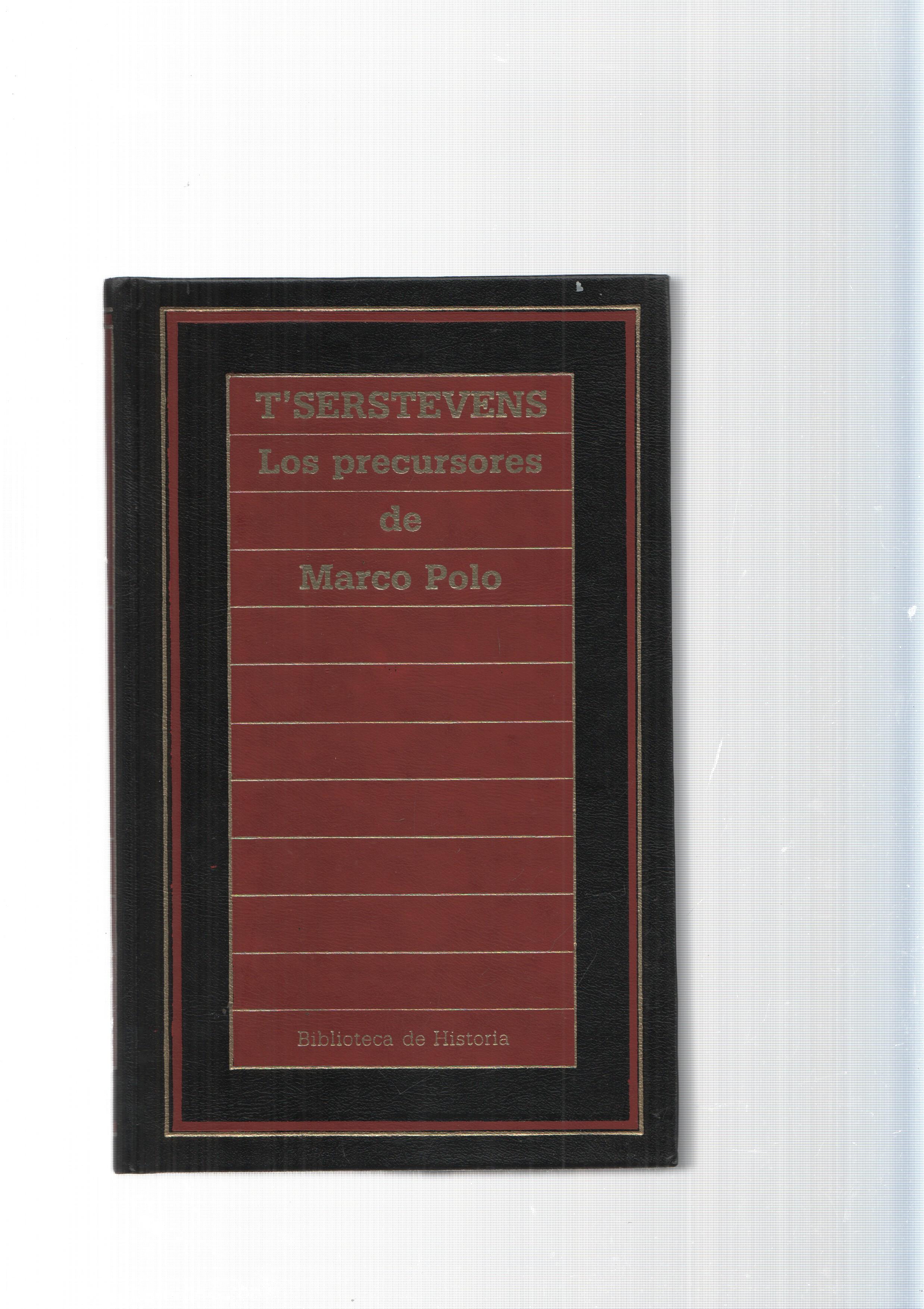 Biblioteca de Historia num.87: Los precursores de Marco Polo