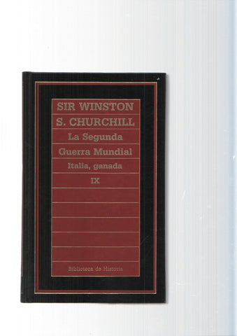 Biblioteca de Historia num.40: La Segunda Guerra Mundial. Italia, Granada. Vol. IX