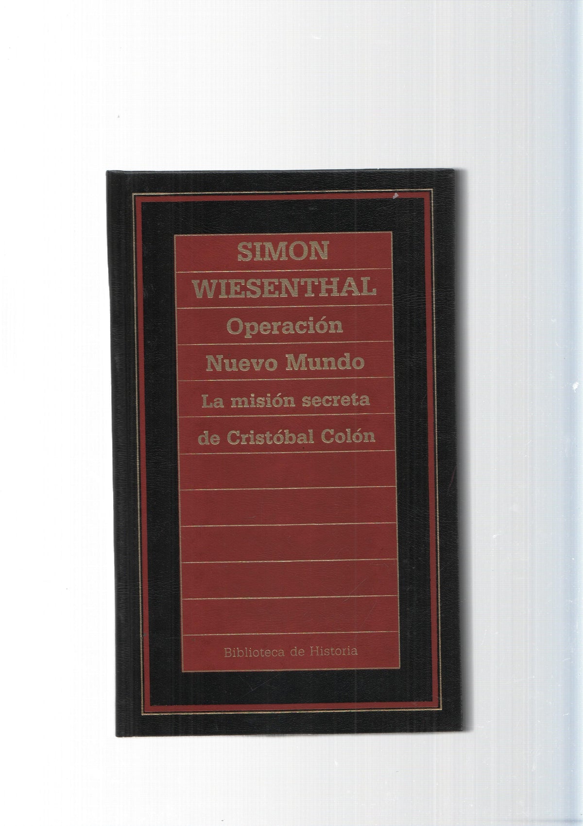 Biblioteca de Historia num.41: Operacion Nuvo Mundo. La mision secreta de Cristobal Colon