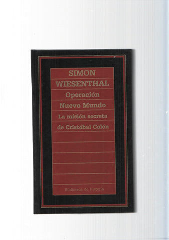 Biblioteca de Historia num.41: Operacion Nuvo Mundo. La mision secreta de Cristobal Colon