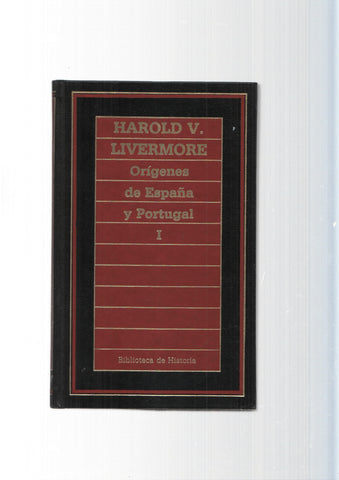 Biblioteca de Historia num.42: Origenes de España y Portugal. Vol. I