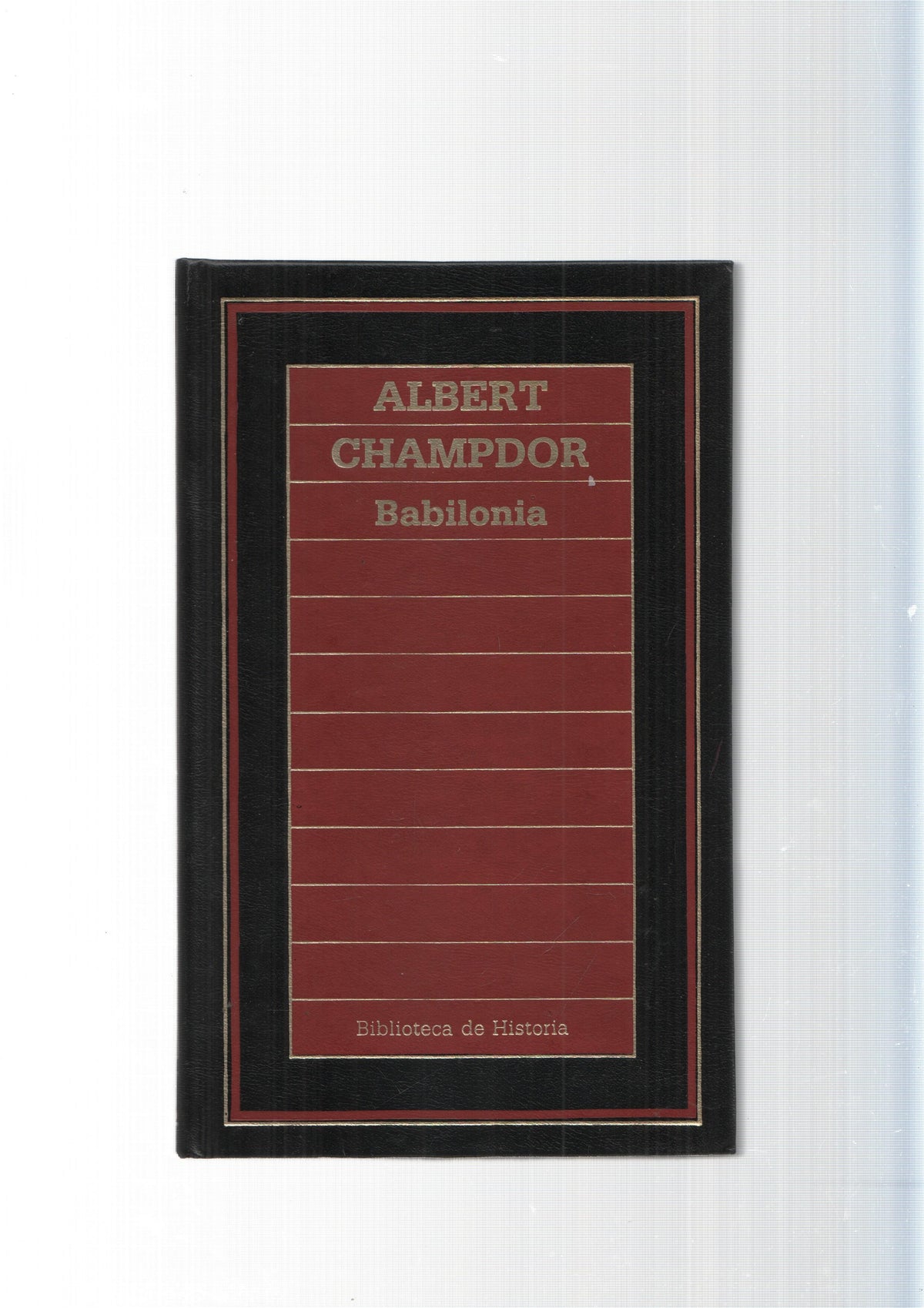 Biblioteca de Historia num.46: Babilonia