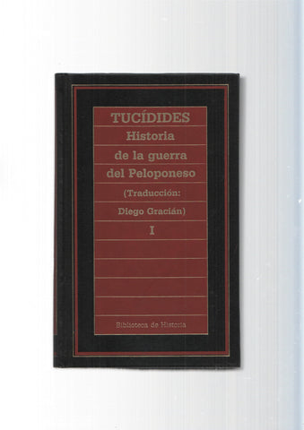 Biblioteca de Historia num.96: Historia de la guerra del Peloponeso vol. I