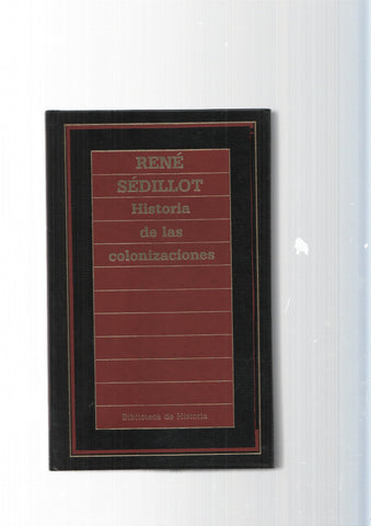 Biblioteca de Historia num.88: Historia de las colonizaciones