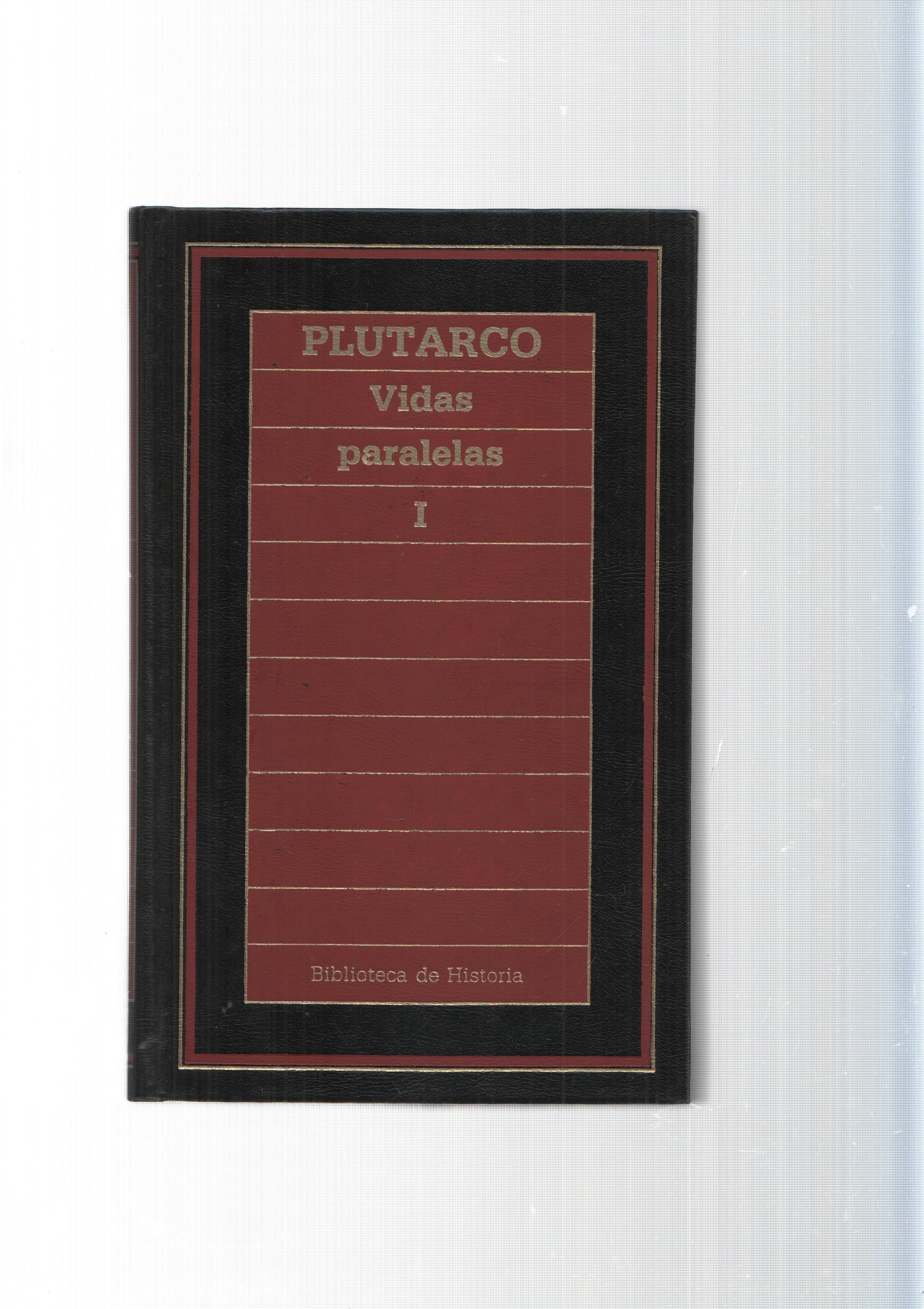 Biblioteca de Historia num. 80: Vidas paralelas Vol. I