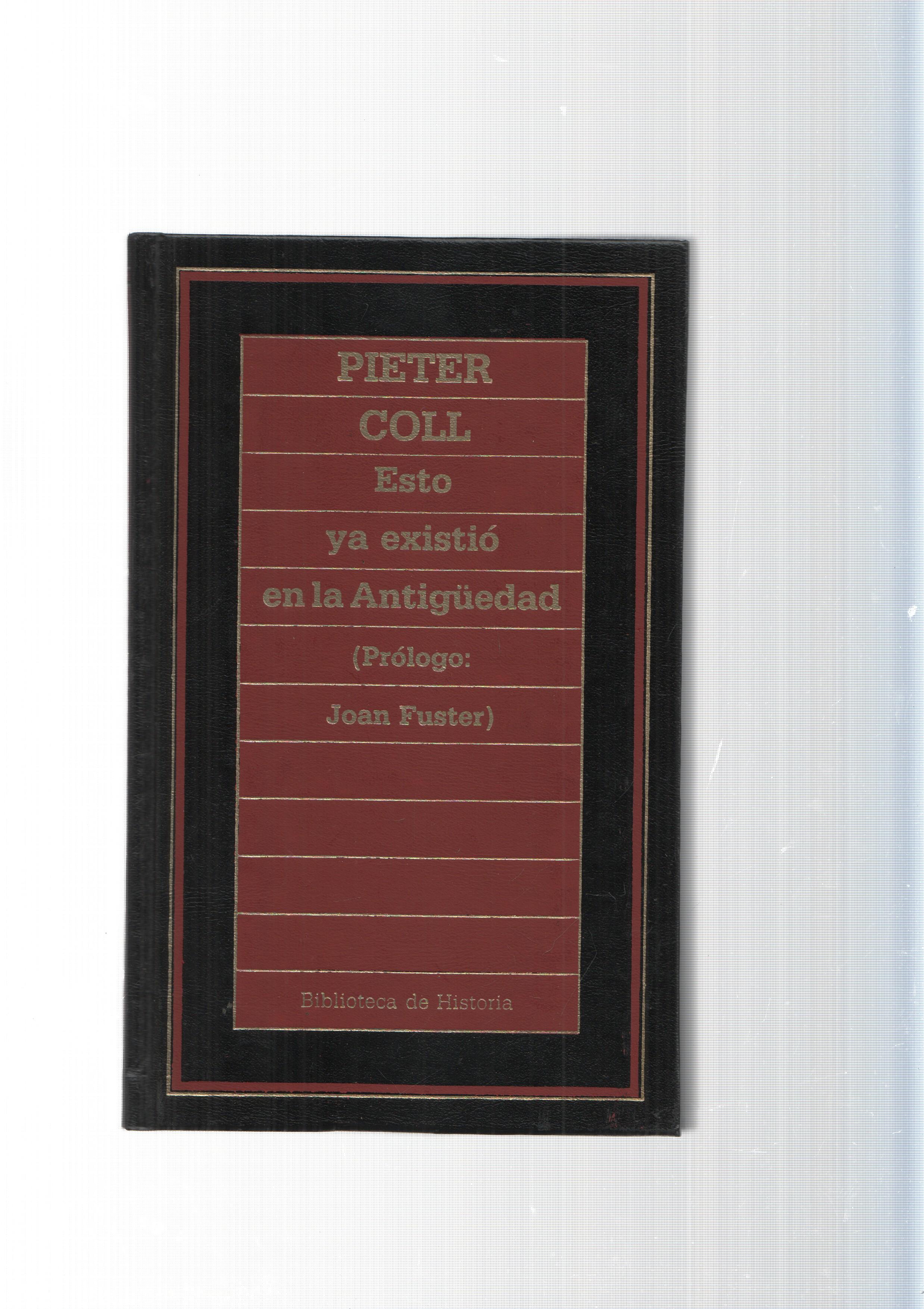 Biblioteca de Historia num.77: Esto ya existio en la Antiguedad
