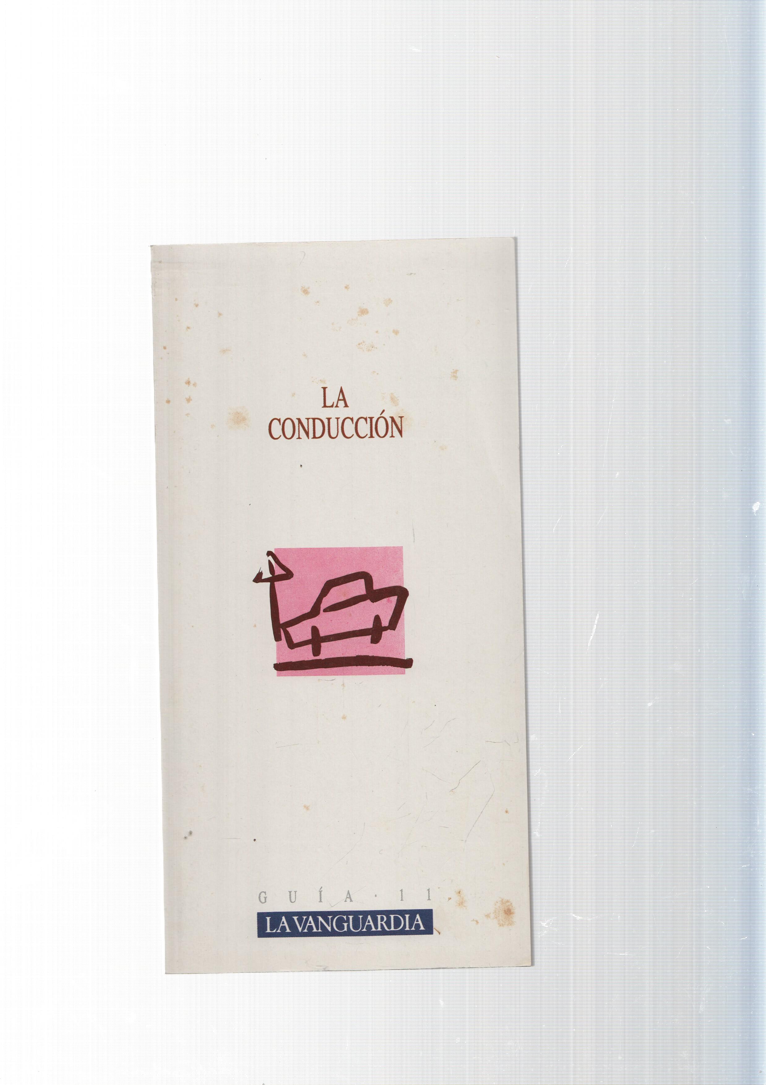 Guia num. 11 : La Conduccion
