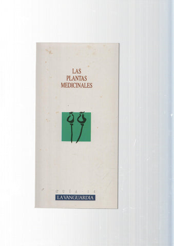 Guia num. 14: Las plantas medicinales