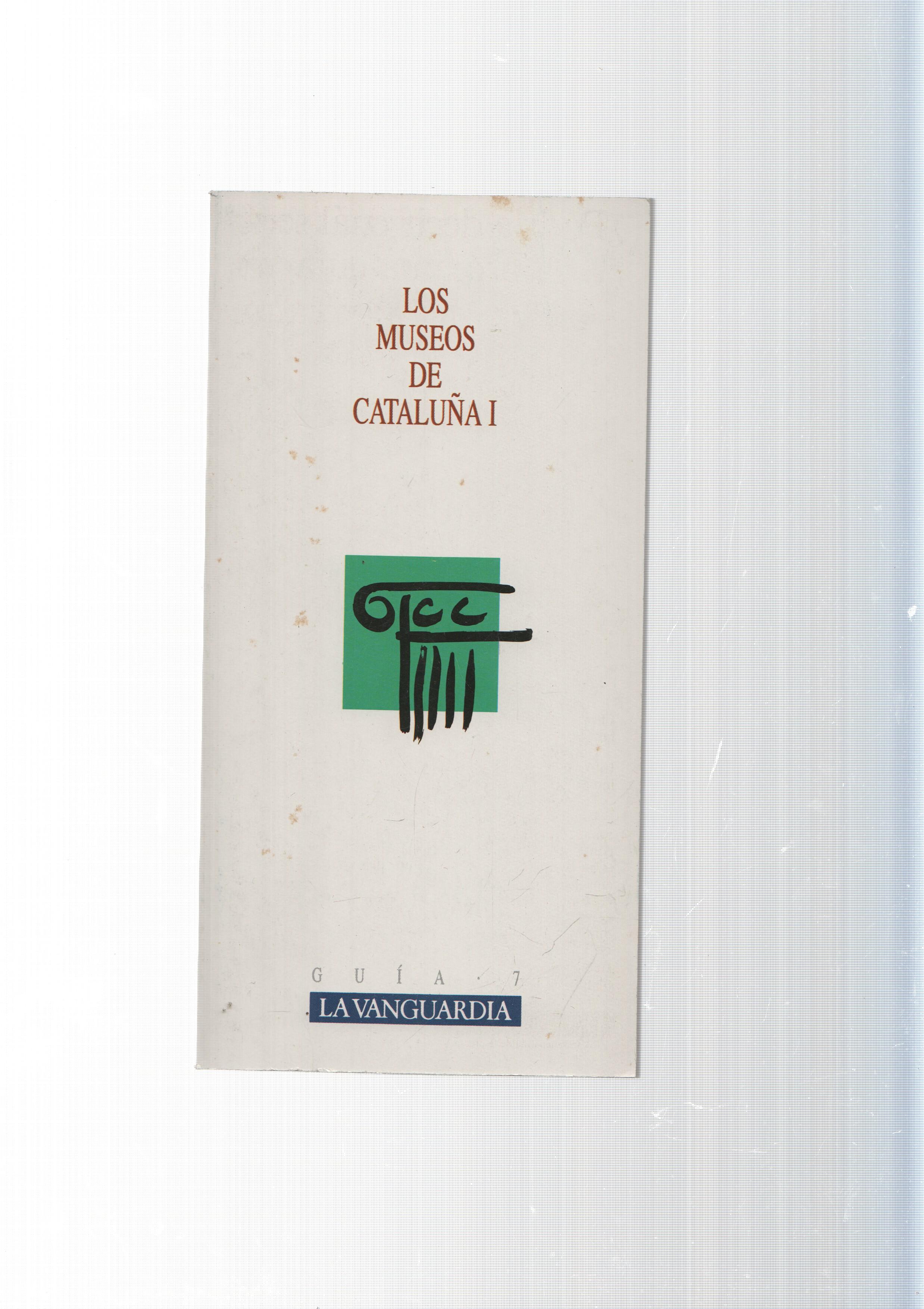 Guia num. 07: Los museos de Cataluna num. 01