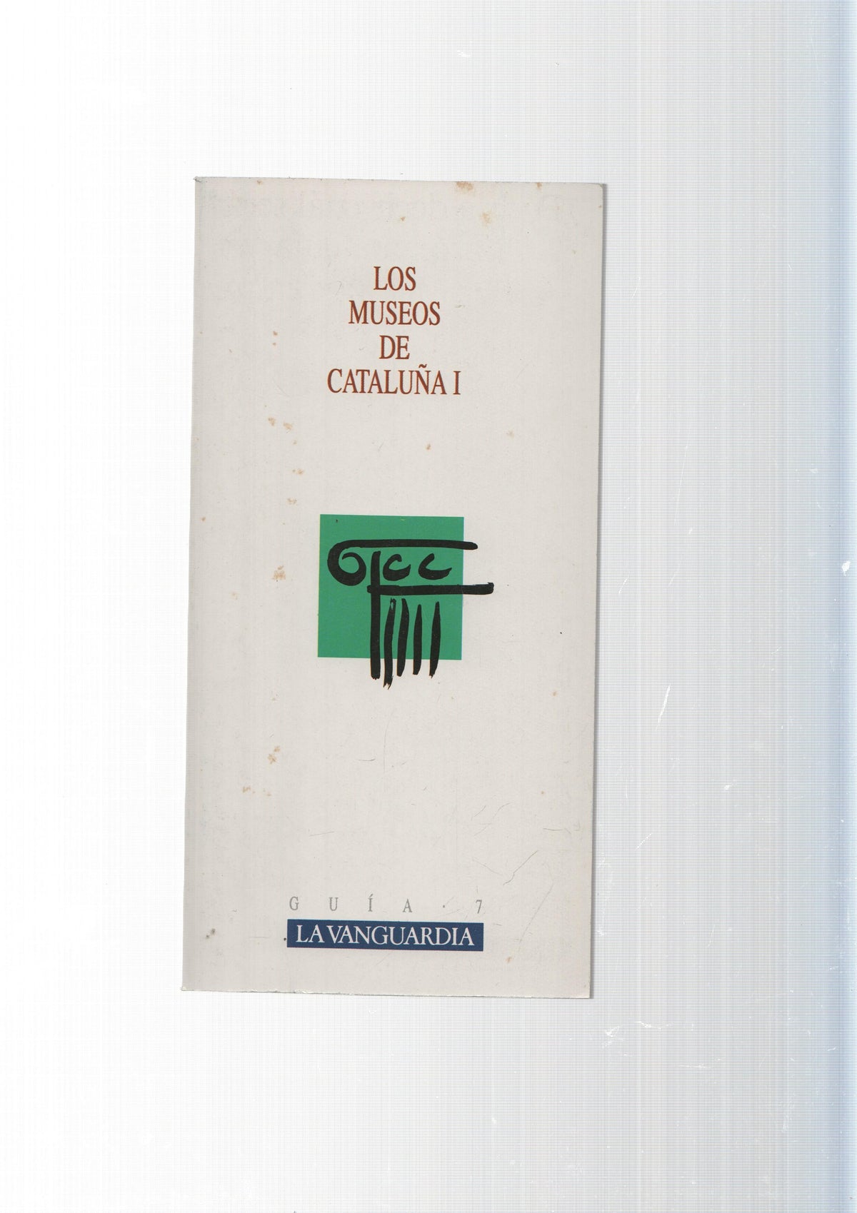 Guia num. 07: Los museos de Cataluna num. 01