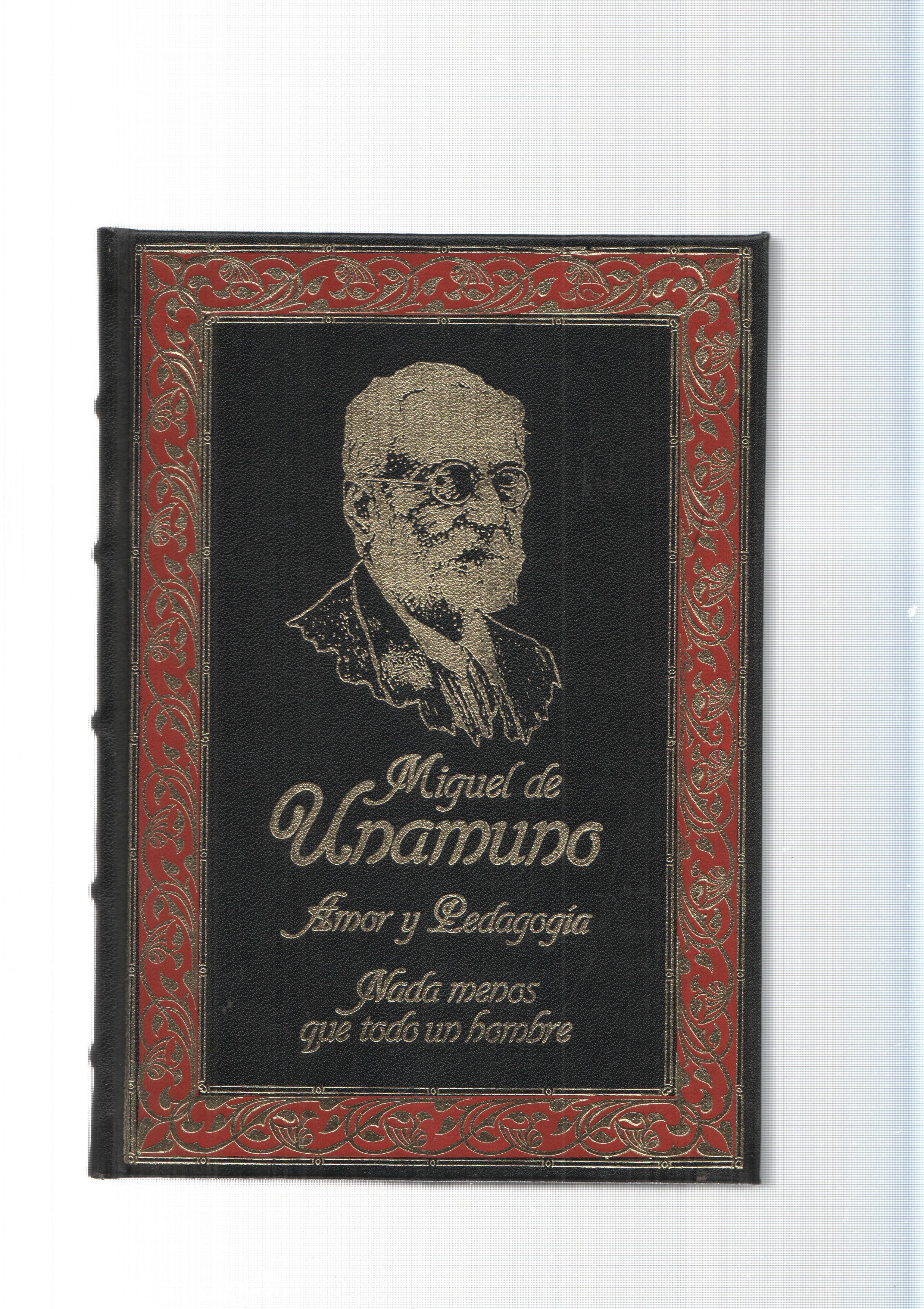 Grandes genios de la Literatura Universal Vol. 38: Amor y Pedagogia. Nada menos que todo un hombre