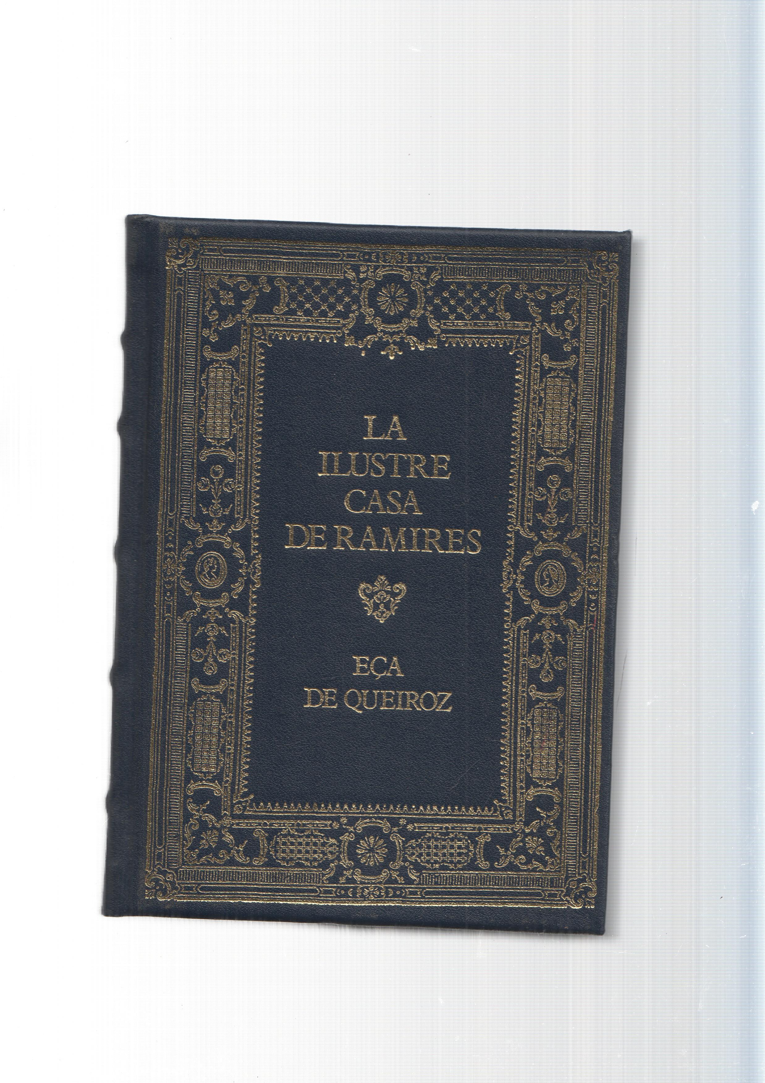 Grandes genios de la Literatura Universal Vol.35: La Ilustre casa de Ramires
