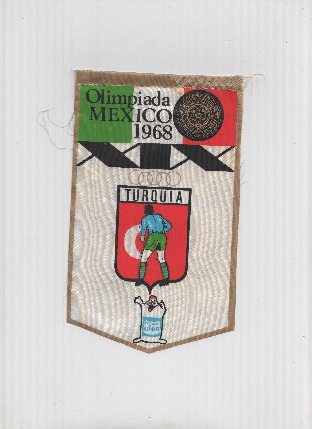 Banderin Olimpiada Mexico 1968 : Turquia (Editor detergentes Gior)