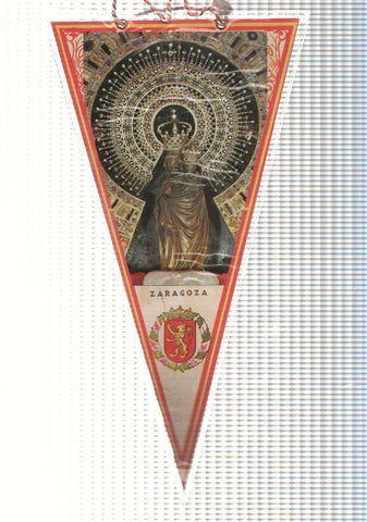 BANDERIN: ZARAGOZA - Imagen de la Virgen del Pilar y escudo de la localidad