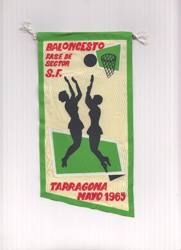 BANDERIN: TARRAGONA - Torneo de Baloncesto Fase Sector S.F, Mayo 1965