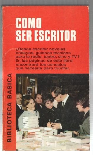 Biblioteca Basica: Como ser escritor