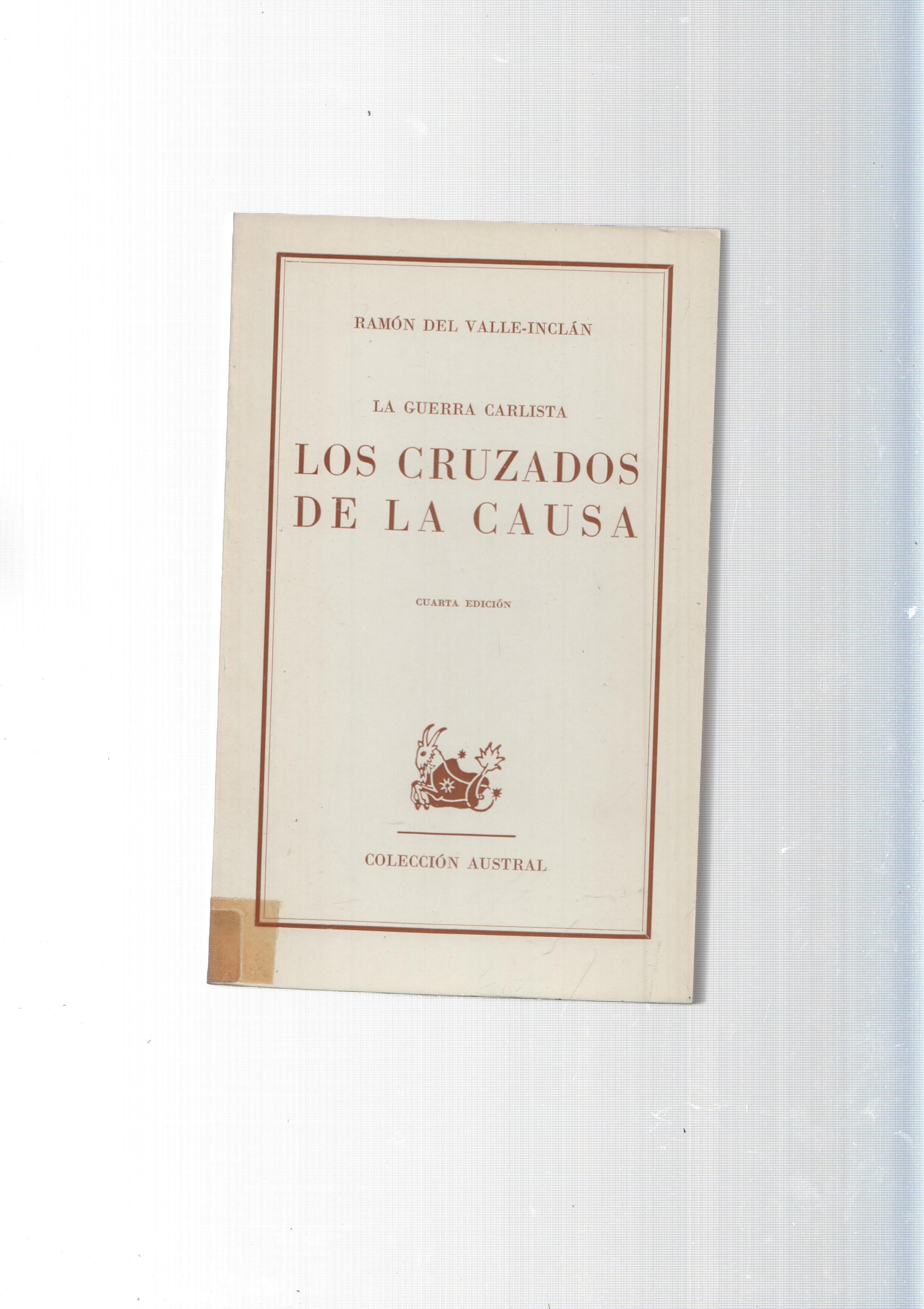 Austral: Los cruzados de la causa (cuarta edicion)