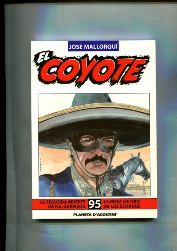 Novela: El Coyote edicion 2003/2004 numero 95: la segunda muerte de P.G.Garrison y La rosa de oro de los Echague