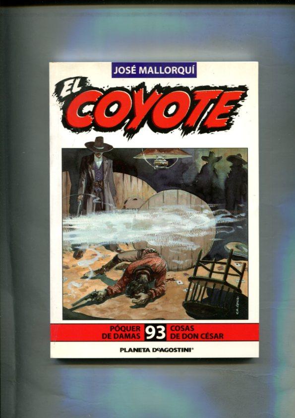 Novela: El Coyote edicion 2003/2004 numero 93: Poquer de damas y Cosas de Don Cesar