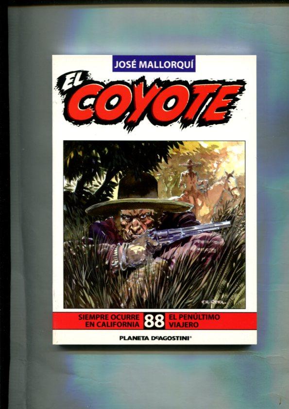Novela: El Coyote edicion 2003/2004 numero 88: Siempre ocurre en california y El penultimo viajero