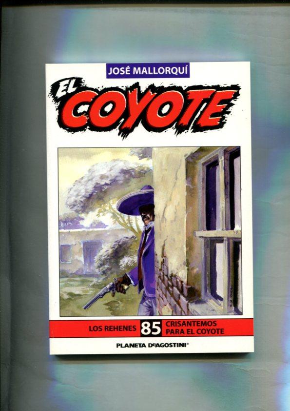 Novela: El Coyote edicion 2003/2004 numero 85: Los rehenes y Crisantemos para el coyote