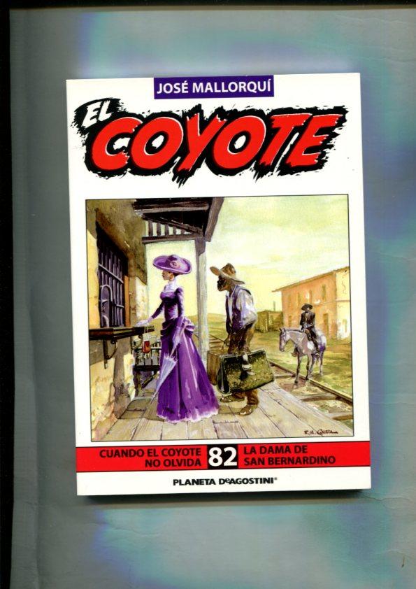 Novela: El Coyote edicion 2003/2004 numero 82: Cuando el coyote no olvida y La dama de San Bernardino