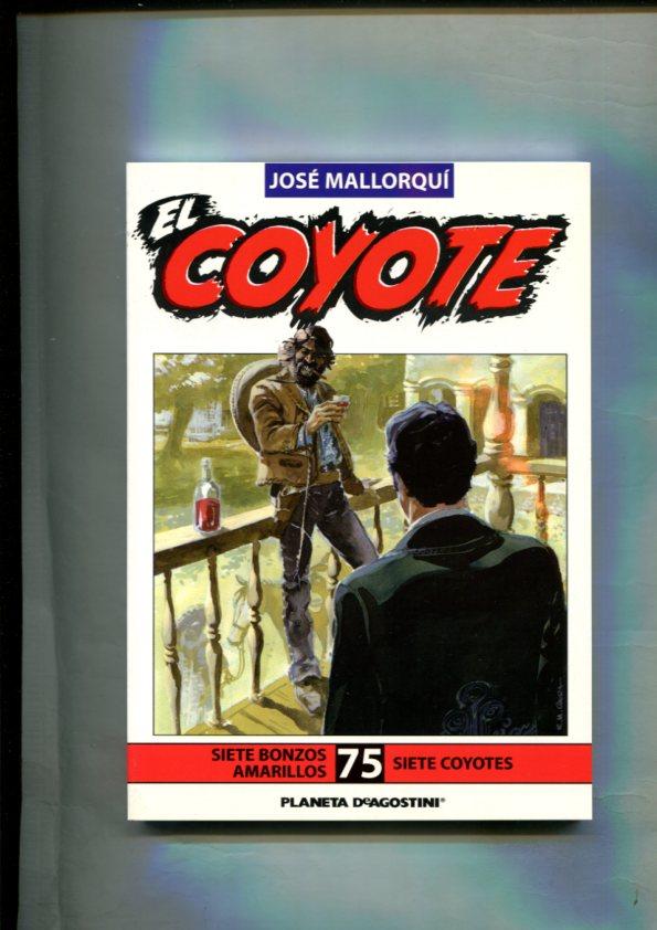 Novela: El Coyote edicion 2003/2004 numero 75: Siete bonzos amarillos y Siete coyotes