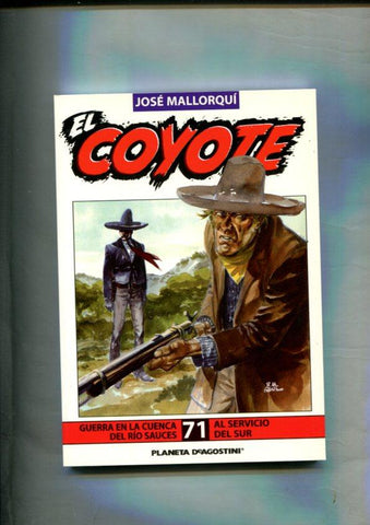 Novela: El Coyote edicion 2003/2004 numero 71: Guerra en la cuenca del rio sauce y Al servicio del sur