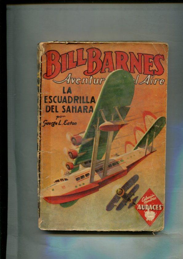 Coleccion Hombres Audaces: Bill Barnes aventurero del aire: La escuadrilla del sahara