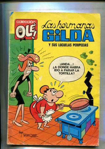 Coleccion Ole numero 9: Las hermanas gildas y sus locuelas peripecias (aviejado)