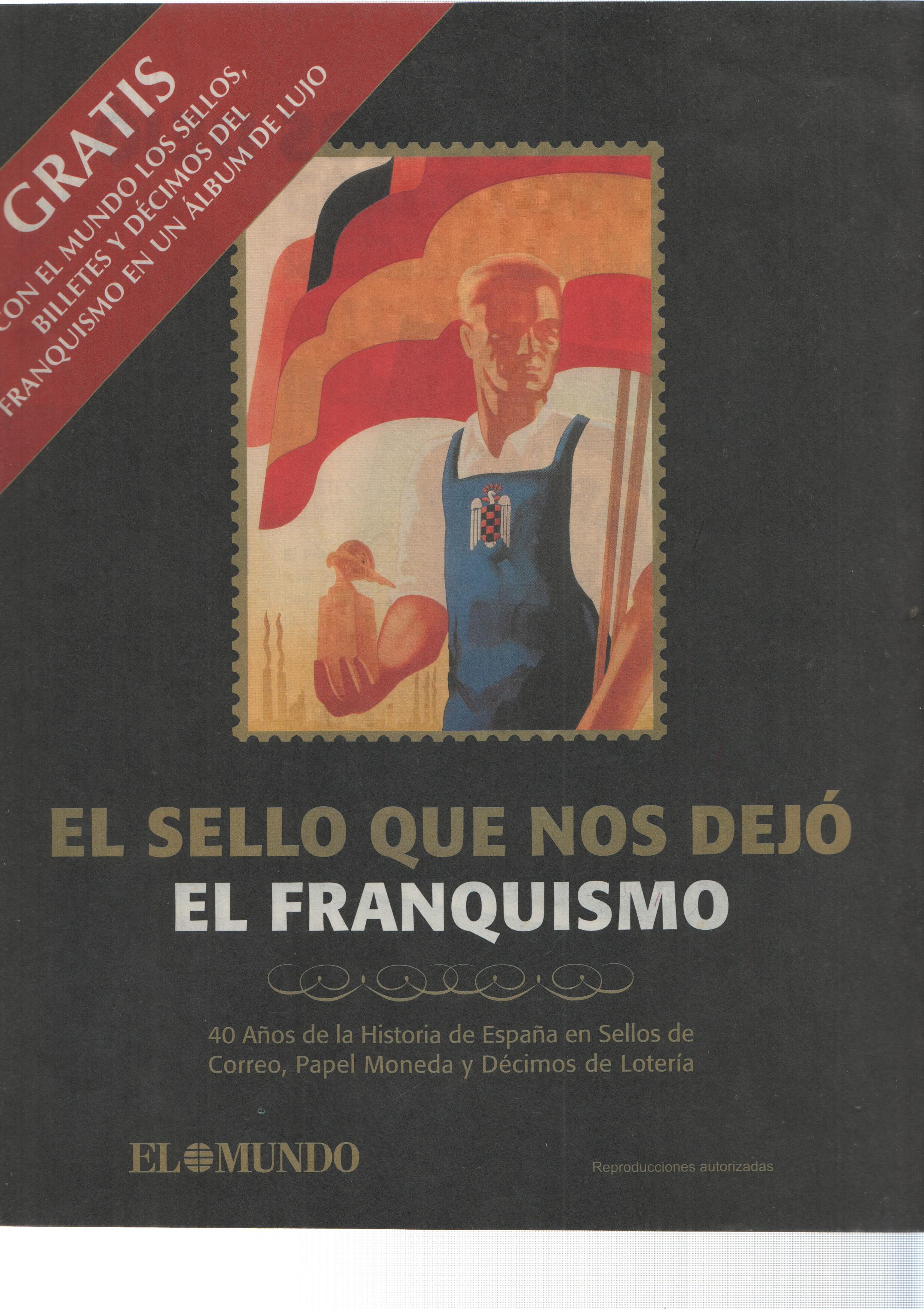 El Franquismo en sellos y billetes: propaganda de la obra