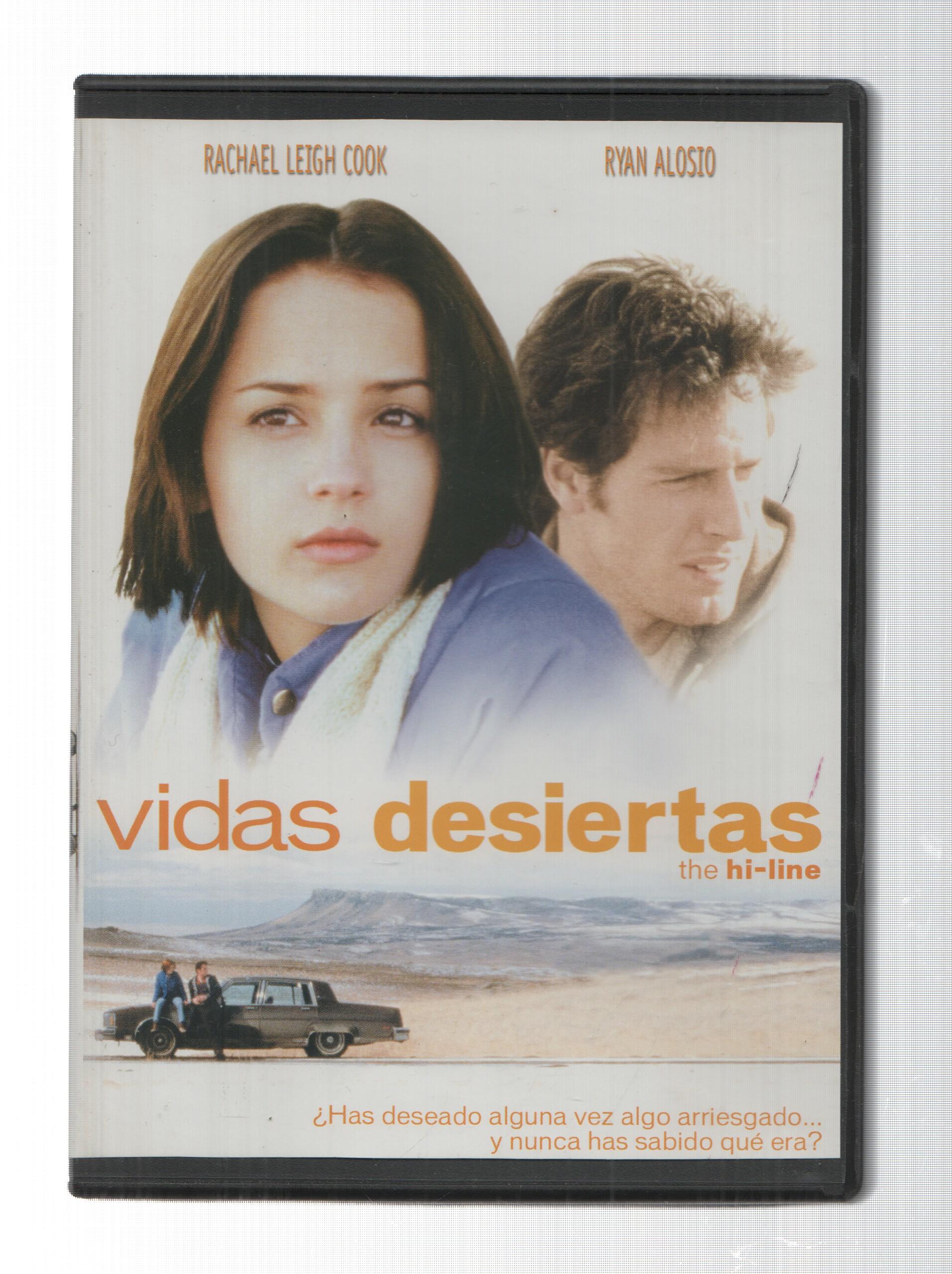 DVD: Vidas desiertas, the hi-line. Director Ron Judkins