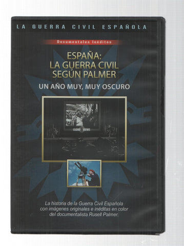 DVD: un año muy, muy oscuro - España: La Guerra Civil segun Palmer. La Guerra Civil Española numero 2
