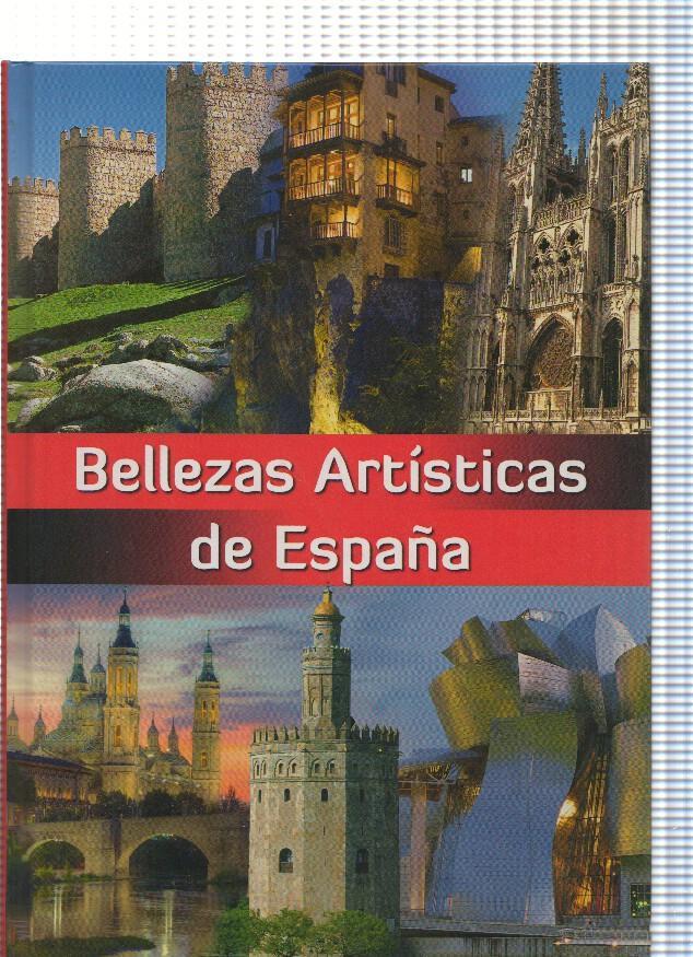 Bellezas artisticas de España: Andalucia-Aragon-Canarias-Cantabria-Castilla-La Mancha-Cataluña