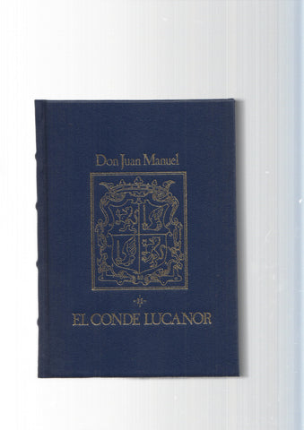Grandes genios de la literatura Univeral num. 69: El Conde Lucanor