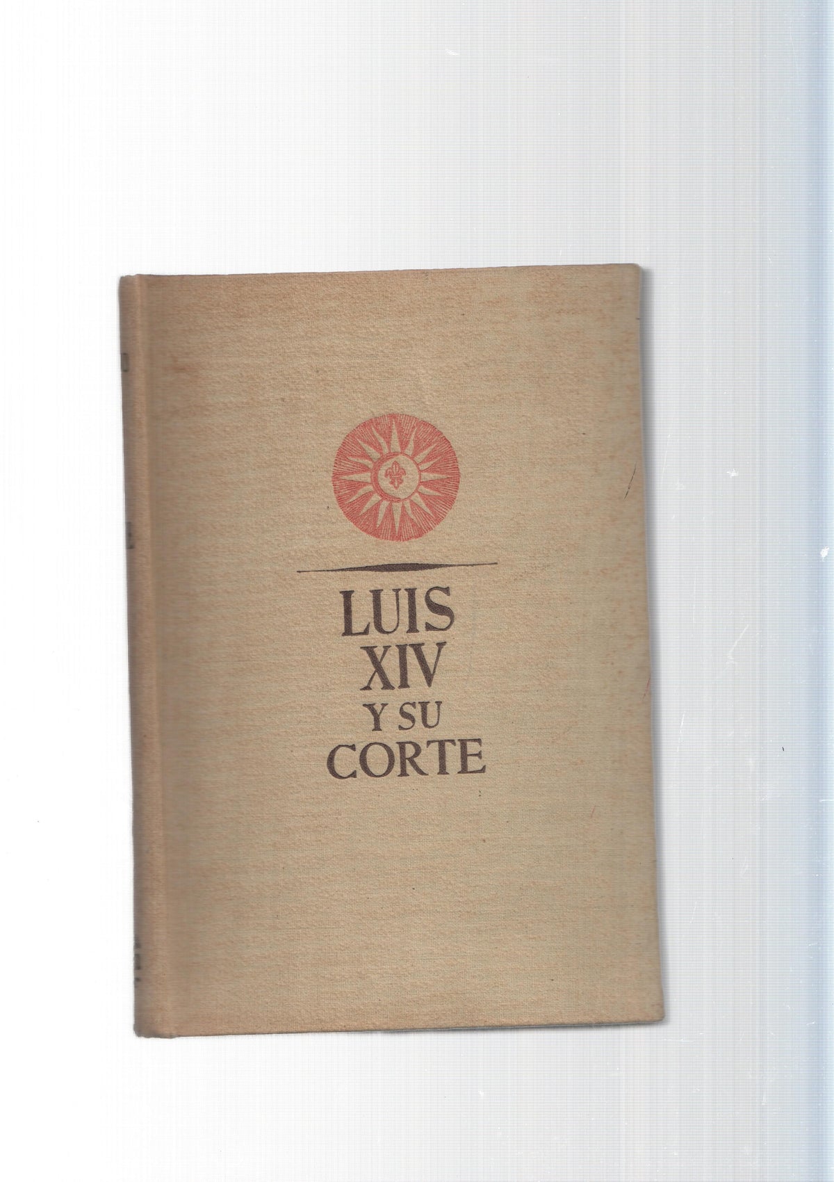 La Estrella de Mar: Luis XIV y su corte