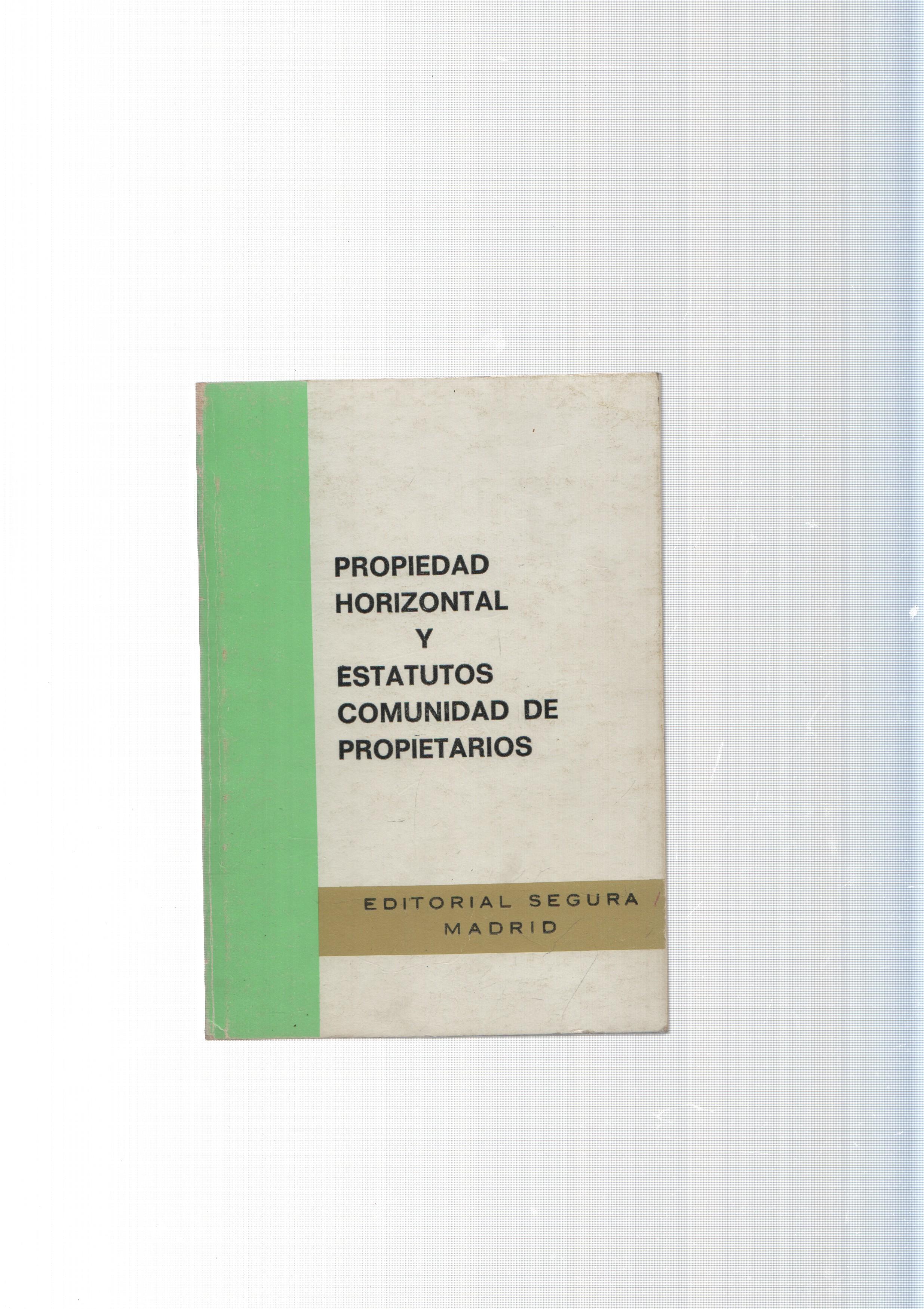 Propiedad Horizontal y Estatutos Comunidad de Propietarios