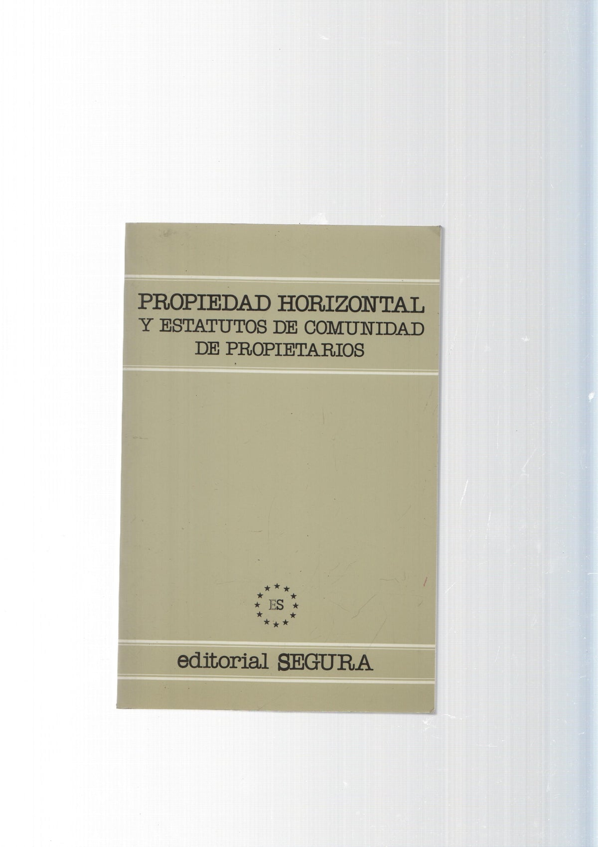 Propiedad Horizontal y Estatutos Comunidad de Propietarios