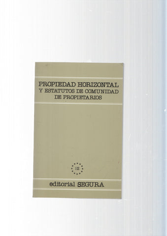 Propiedad Horizontal y Estatutos Comunidad de Propietarios