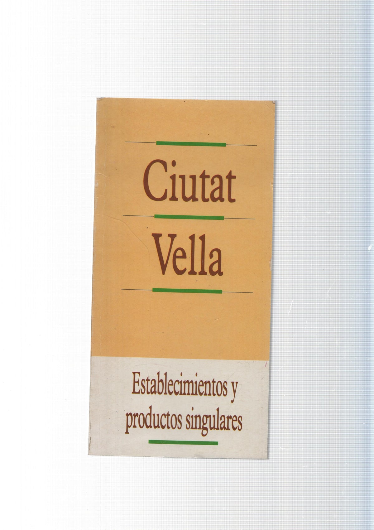 Ciutat Vella. Establecimientos y productos singulares