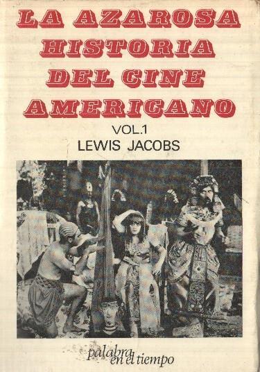 Palabra en el tiempo volumen 1: La azarosa Historia del cine Americano