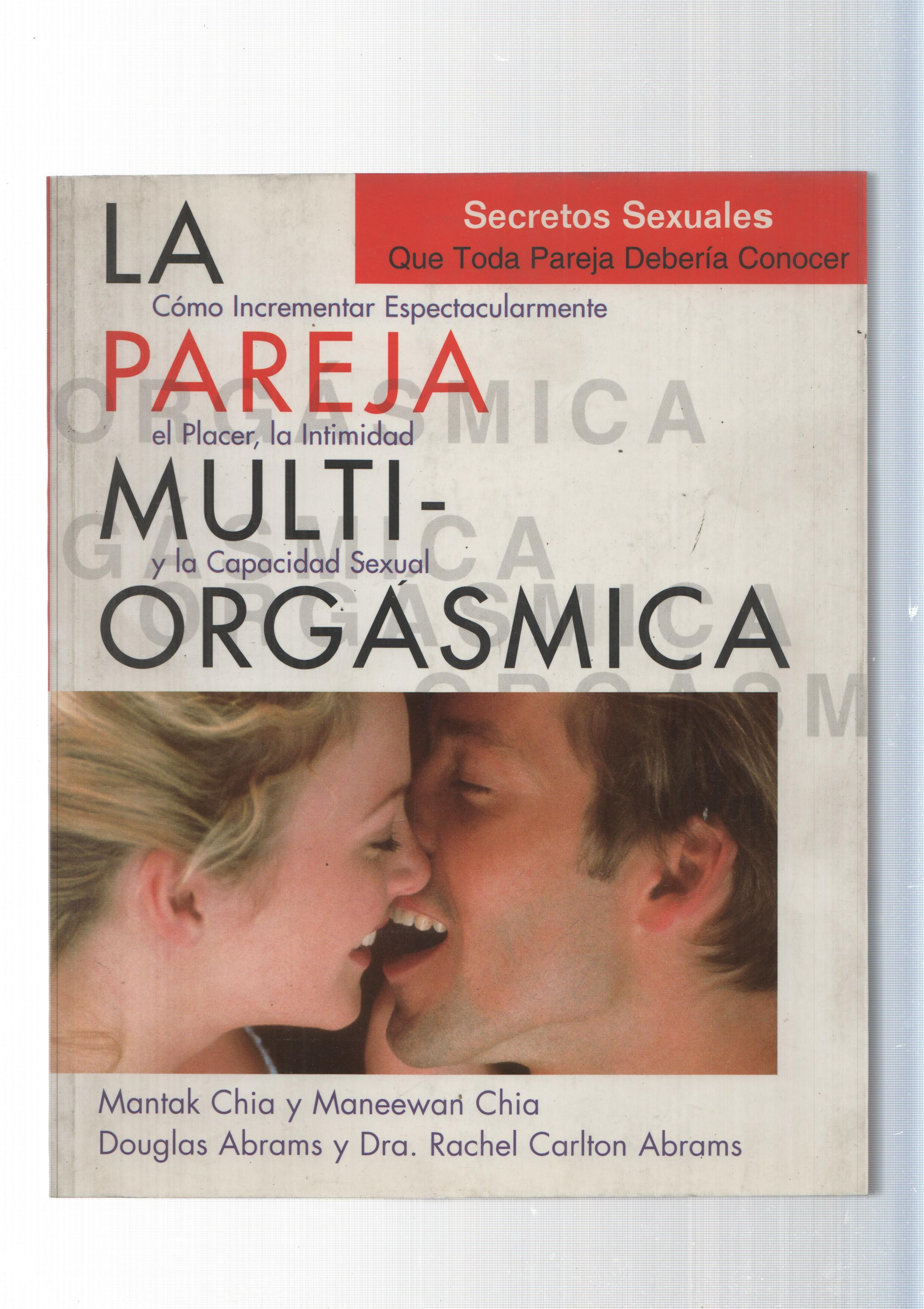 Secretos sexuales: La Pareja Multiorgasmica