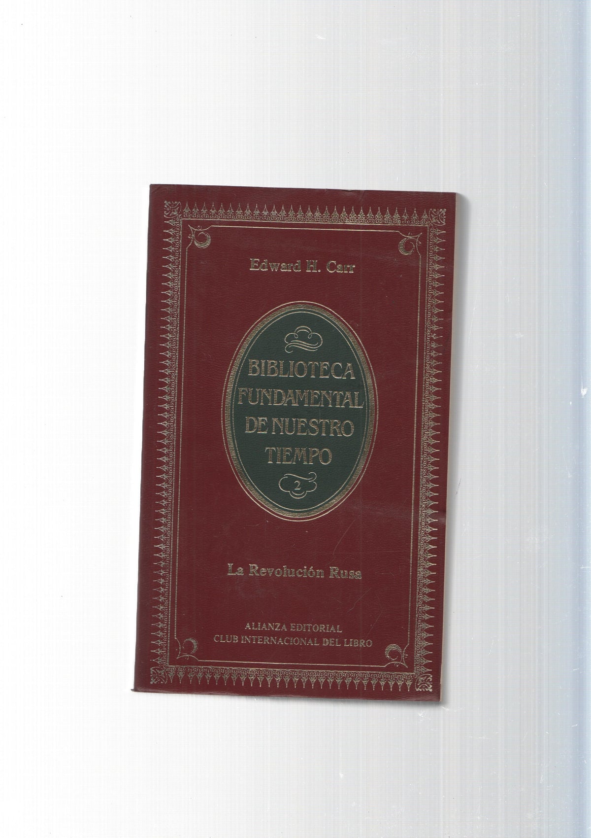 Biblioteca Fundamental de Nuestro Tiempo num. 02: La Revolucion Rusa