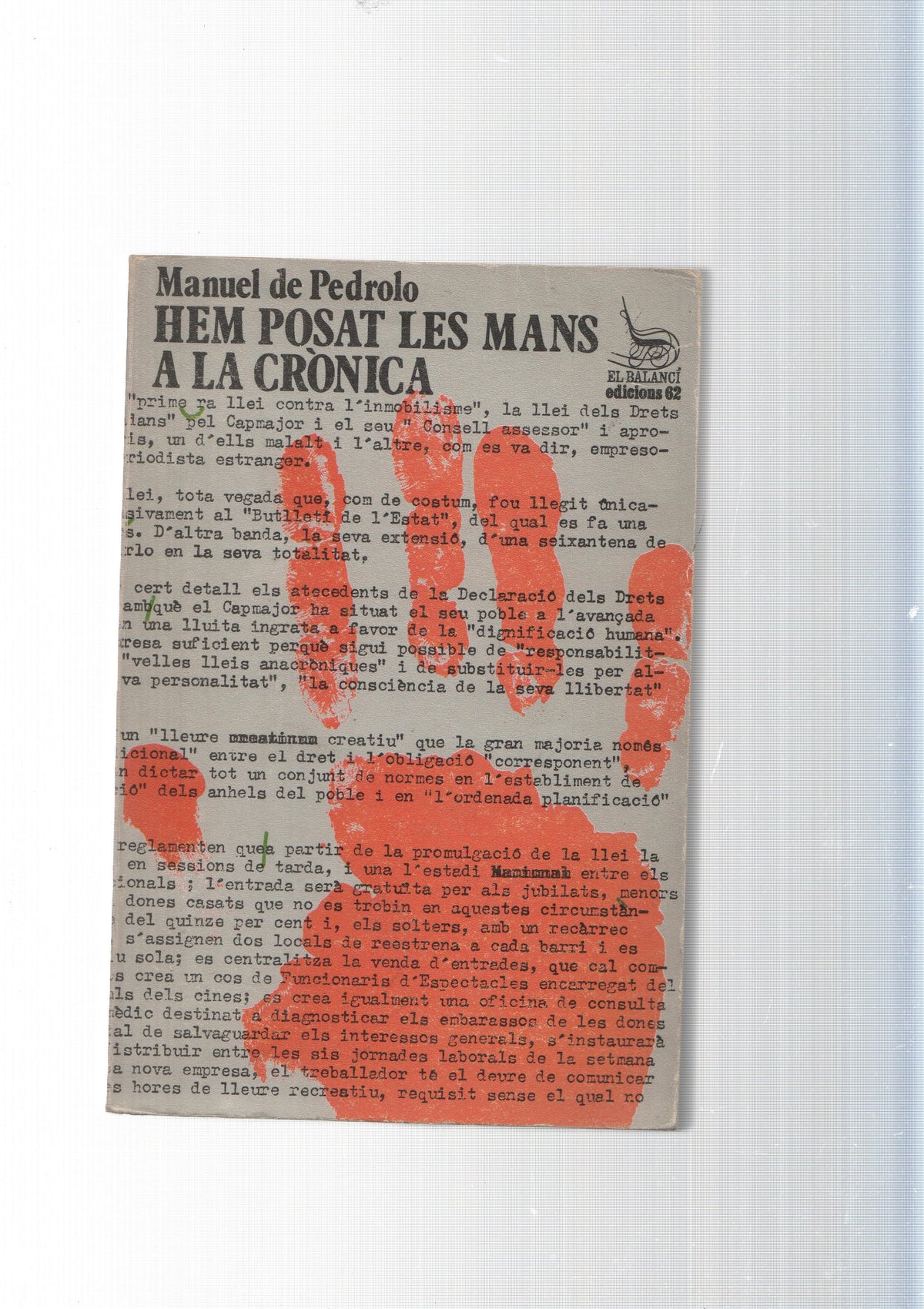 coleccion El Balanci num. 103: Hem posat les mans a la cronica