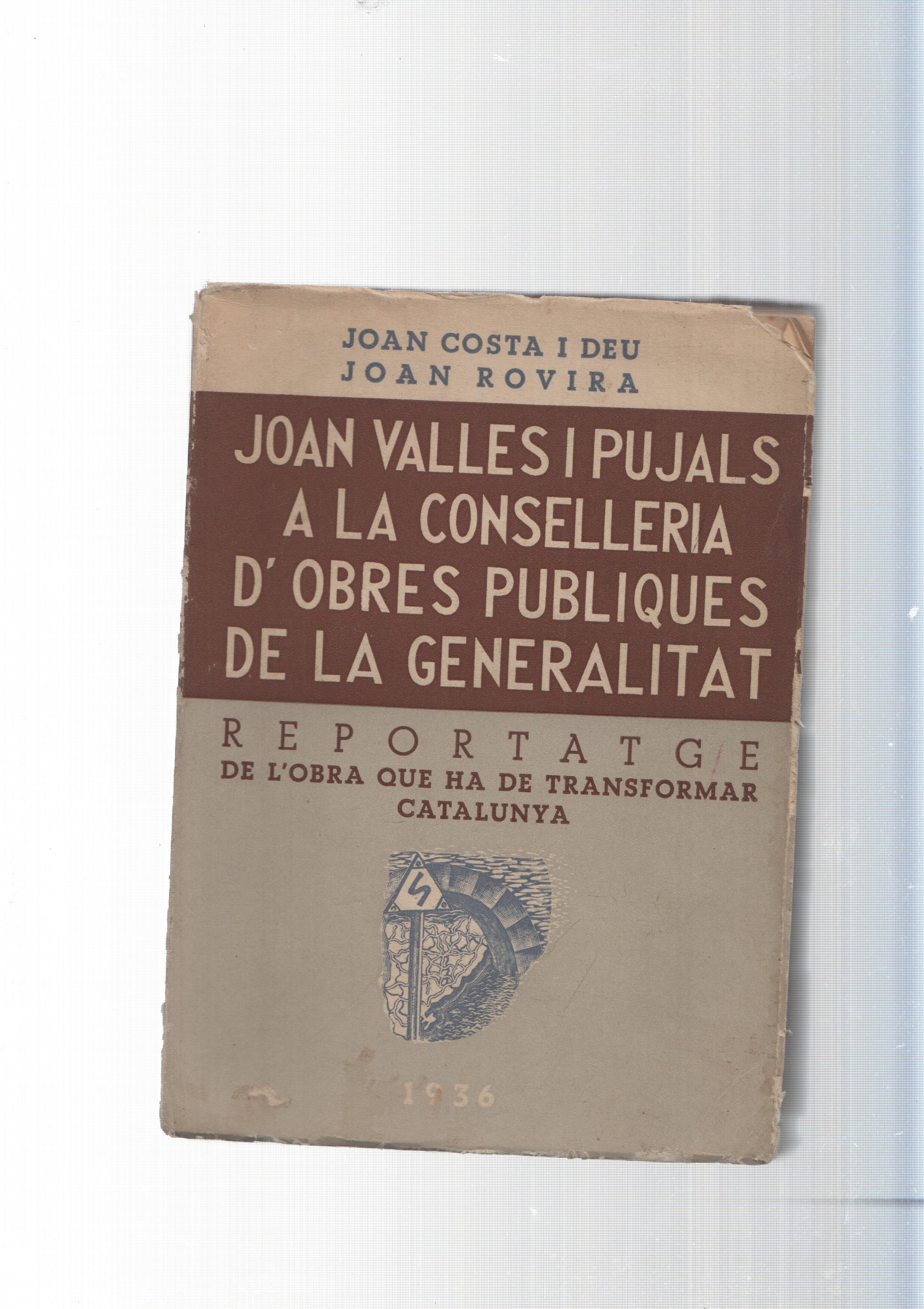 Joan Valles i Pujals a la conselleria d obres publiques de la Generalitat