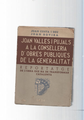 Joan Valles i Pujals a la conselleria d obres publiques de la Generalitat