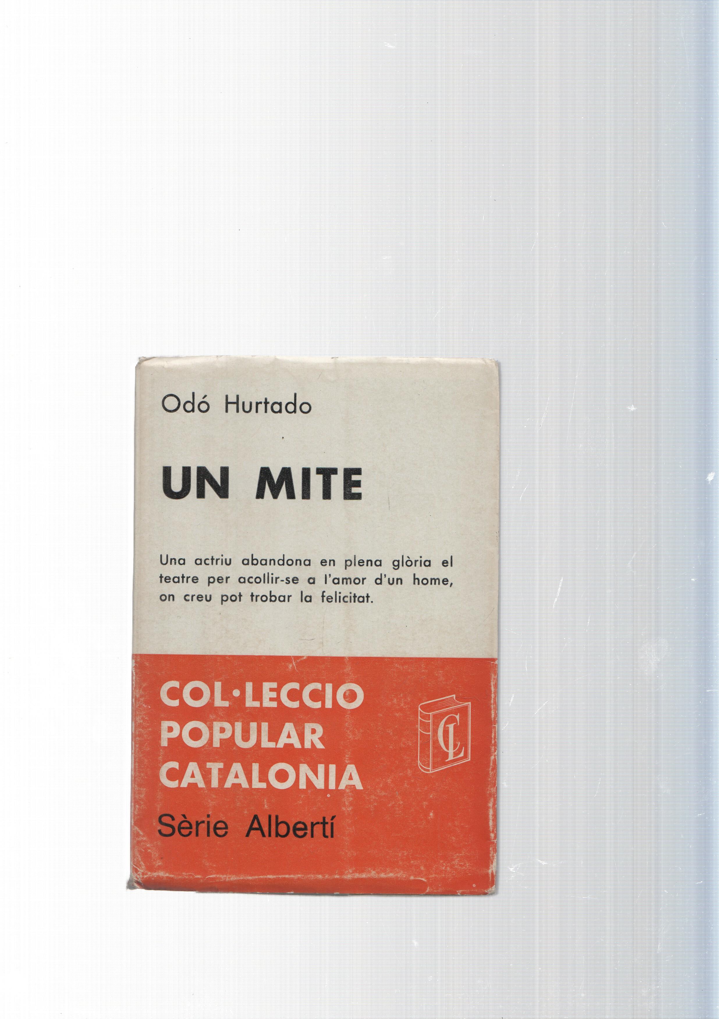 Col leccio popular catalonia, nova col leccio lletres num. 53: Un mite