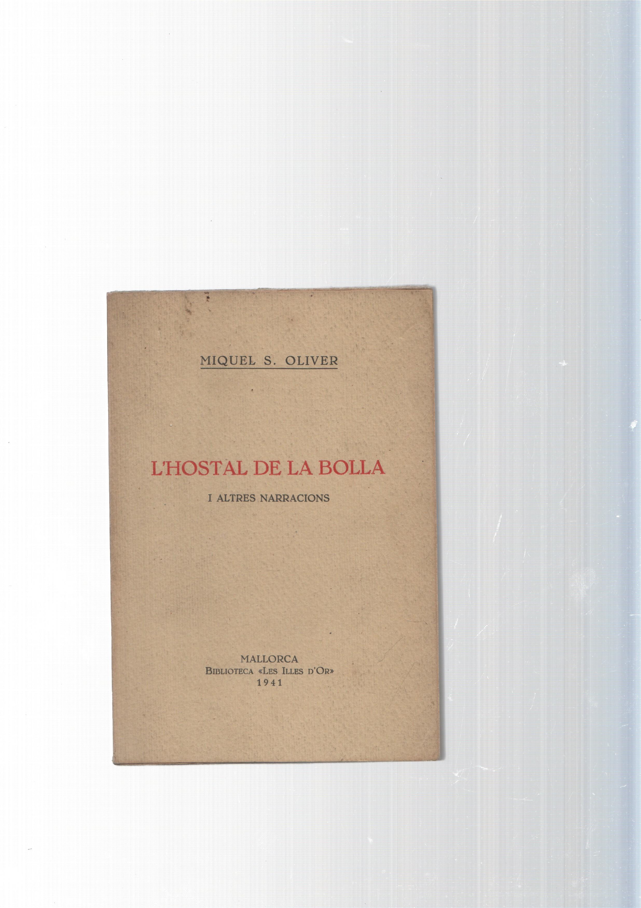 Biblioteca les illes d or num.19: L Hostal de la bolla i altres narracions