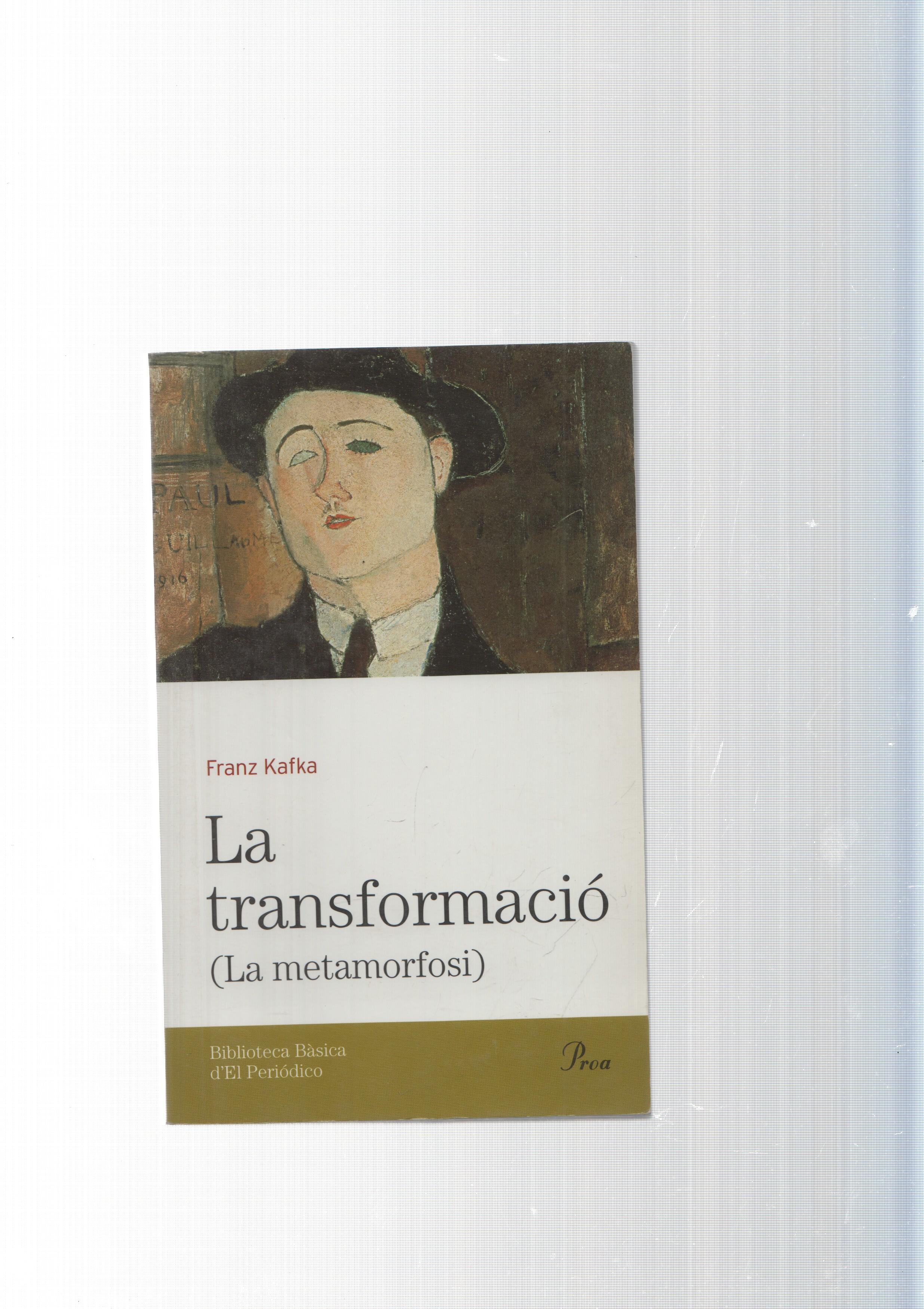 Biblioteca basica d el Periodico num.28:La transformacio ( La metamorfosi )